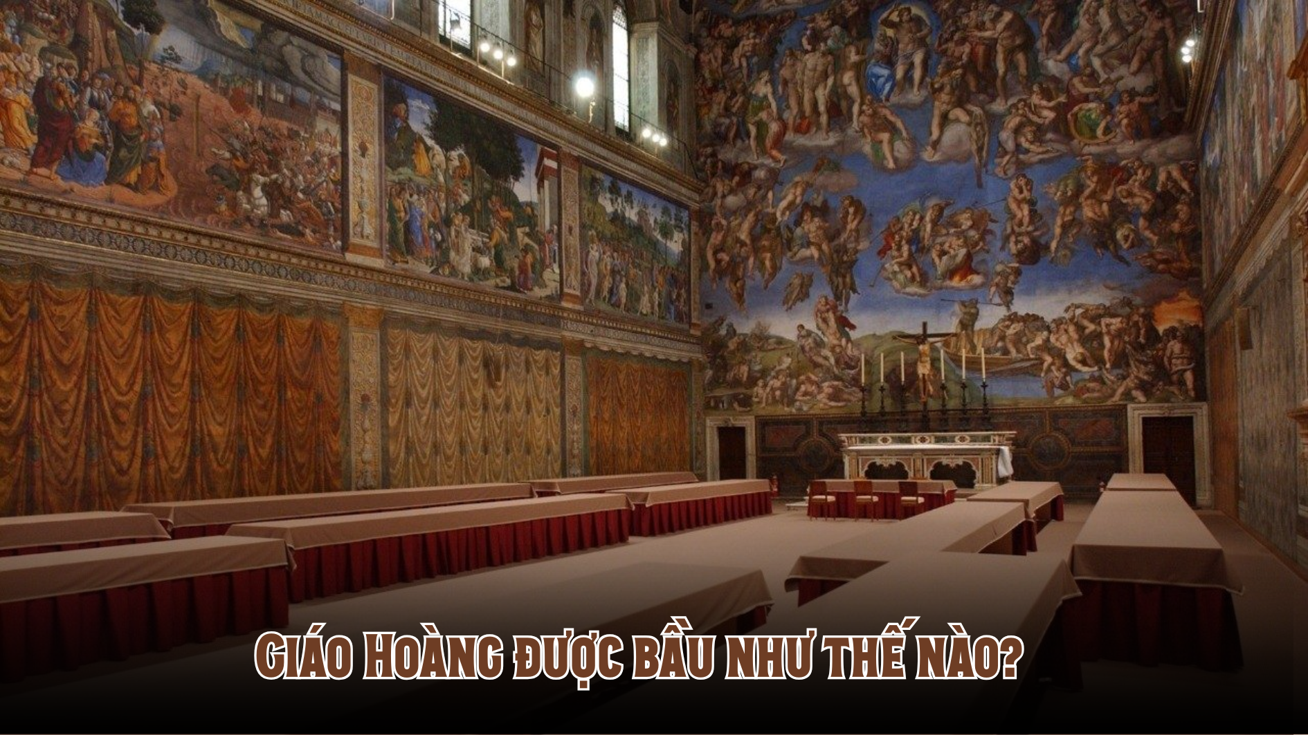 Giáo hoàng được bầu như thế nào?